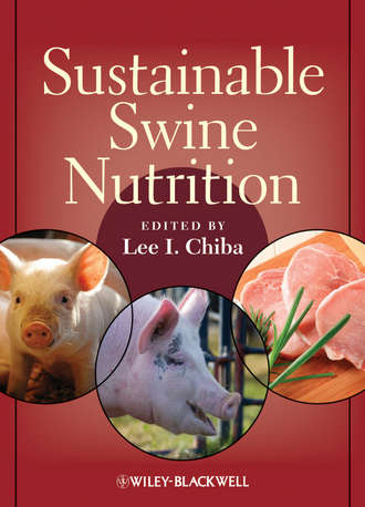 Lee Chiba I.. Sustainable Swine Nutrition