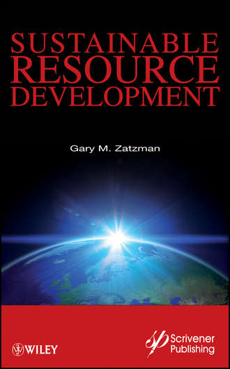 Gary Zatzman M.. Sustainable Resource Development