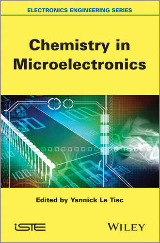 Yannick Tiec Le. Chemistry in Microelectronics