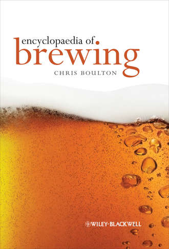 Christopher  Boulton. Encyclopaedia of Brewing