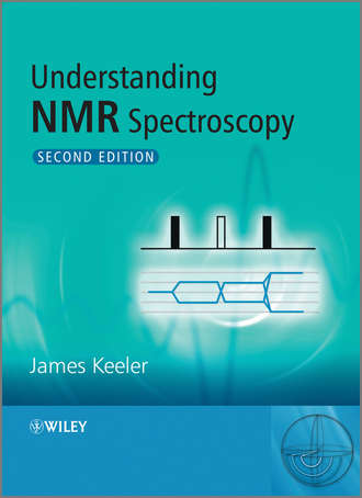 James  Keeler. Understanding NMR Spectroscopy