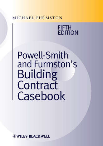 Michael  Furmston. Building Contract Casebook