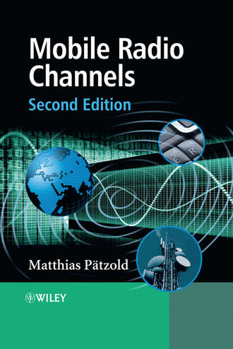 Mobile Radio Channels. Matthias  Patzold