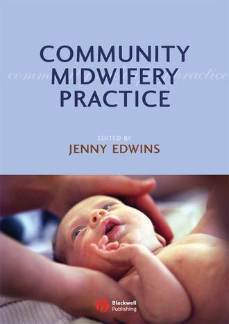 Jenny  Edwins. Community Midwifery Practice