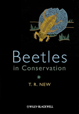 T. New R.. Beetles in Conservation
