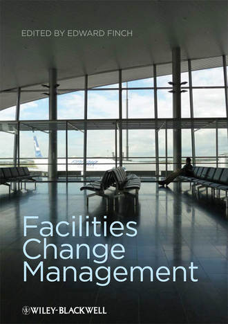 Edward  Finch. Facilities Change Management