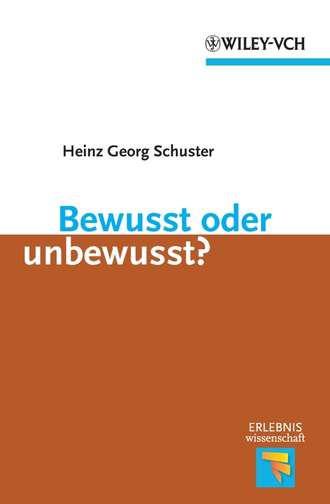 Heinz Schuster Georg. Bewusst oder unbewusst?
