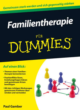 Paul  Gamber. Familientherapie f?r Dummies