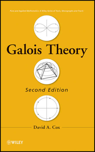 David Cox A.. Galois Theory