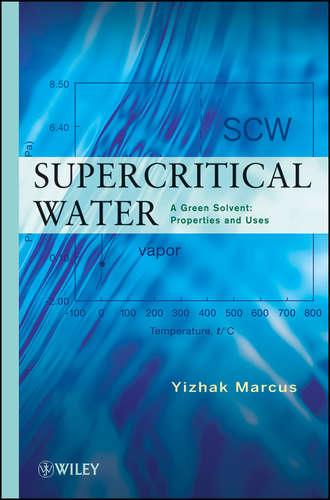 Yizhak  Marcus. Supercritical Water