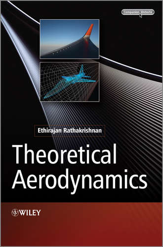 Ethirajan  Rathakrishnan. Theoretical Aerodynamics