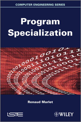 Program Specialization. Renaud  Marlet
