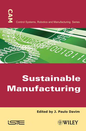 J. Davim Paulo. Sustainable Manufacturing
