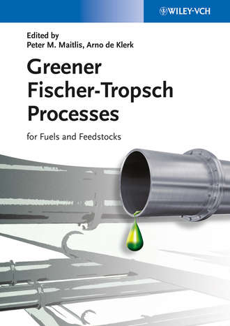 Klerk Arno de. Greener Fischer-Tropsch Processes for Fuels and Feedstocks