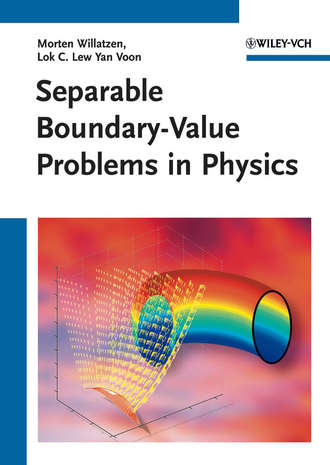 Willatzen Morten. Separable Boundary-Value Problems in Physics
