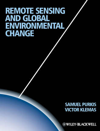 Remote Sensing and Global Environmental Change. Klemas Victor V.