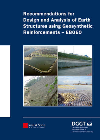 Alan Johnson. Recommendations for Design and Analysis of Earth Structures using Geosynthetic Reinforcements - EBGEO