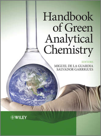 Miguel de la Guardia. Handbook of Green Analytical Chemistry