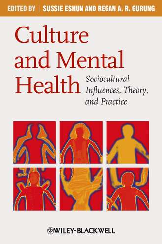 Eshun Sussie. Culture and Mental Health. Sociocultural Influences, Theory, and Practice