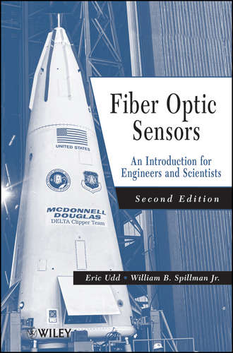 Spillman William B.. Fiber Optic Sensors. An Introduction for Engineers and Scientists