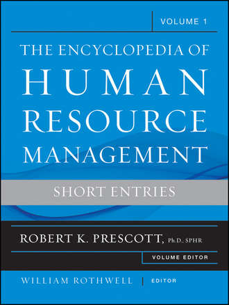 Prescott Robert K.. Encyclopedia of Human Resource Management, Key Topics and Issues