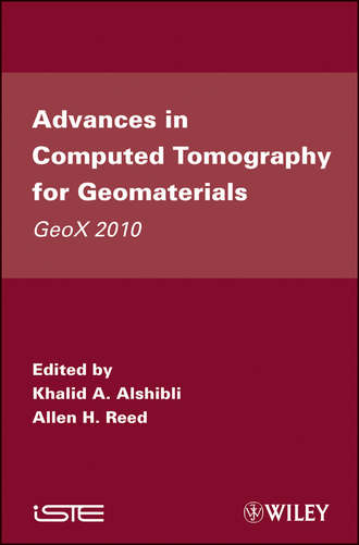 Alshibli Khalid A.. Advances in Computed Tomography for Geomaterials. GeoX 2010