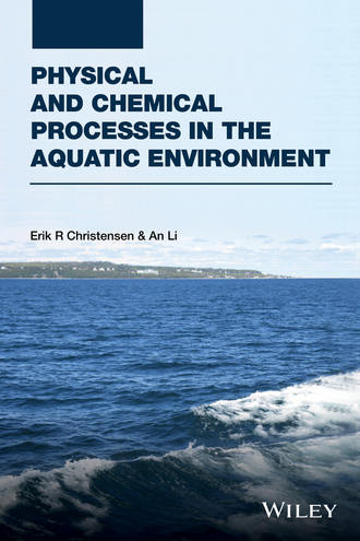 Christensen Erik R.. Physical and Chemical Processes in the Aquatic Environment