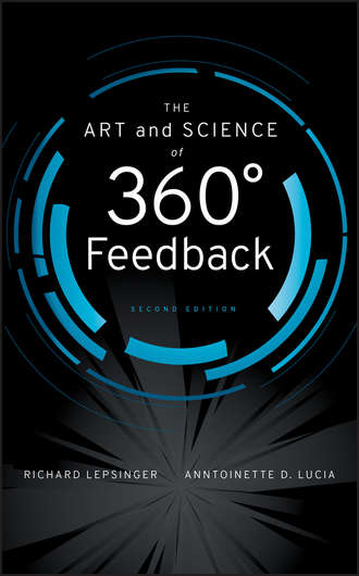 Lepsinger Richard. The Art and Science of 360 Degree Feedback