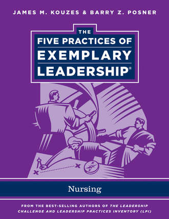 Джеймс Кузес. The Five Practices of Exemplary Leadership. Nursing