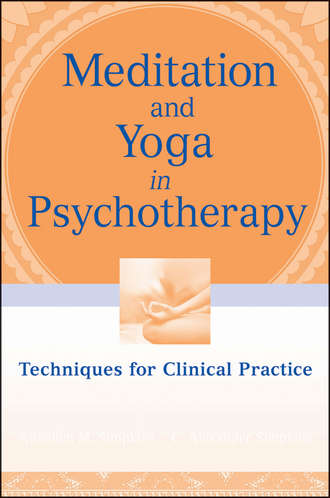 Simpkins C. Alexander. Meditation and Yoga in Psychotherapy. Techniques for Clinical Practice