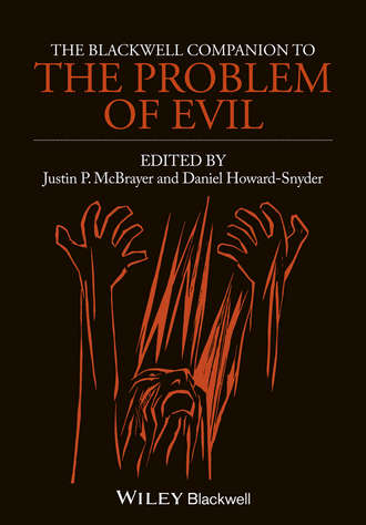McBrayer Justin P.. The Blackwell Companion to The Problem of Evil