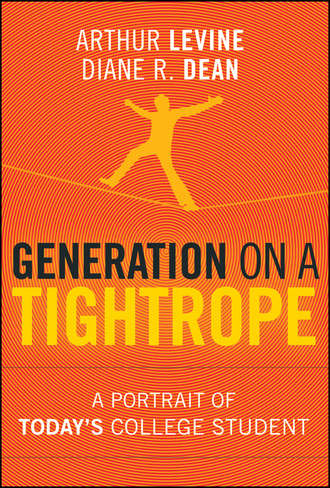Dean Diane R.. Generation on a Tightrope. A Portrait of Today's College Student