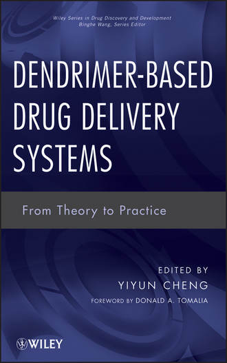 Dendrimer-Based Drug Delivery Systems. From Theory to Practice. Tomalia Donald A.