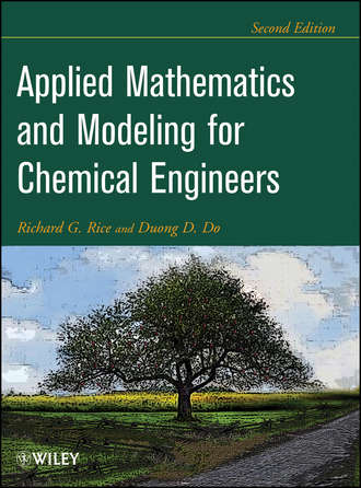 Do Duong D.. Applied Mathematics And Modeling For Chemical Engineers
