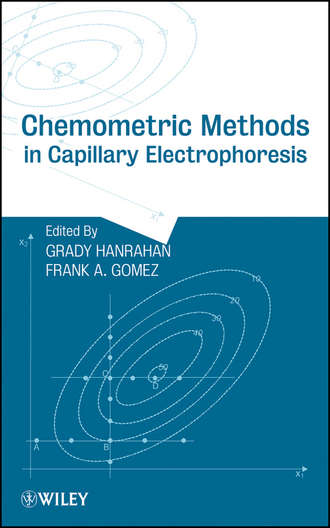 Hanrahan Grady. Chemometric Methods in Capillary Electrophoresis