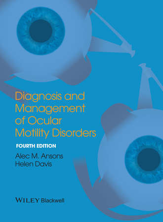 Davis Helen. Diagnosis and Management of Ocular Motility Disorders