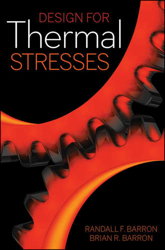 Barron Randall F.. Design for Thermal Stresses