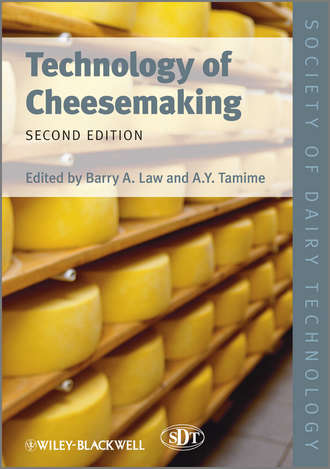Technology of Cheesemaking. Law Barry A.