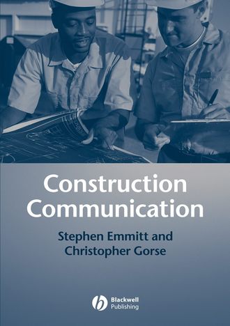 Emmitt Stephen. Construction Communication