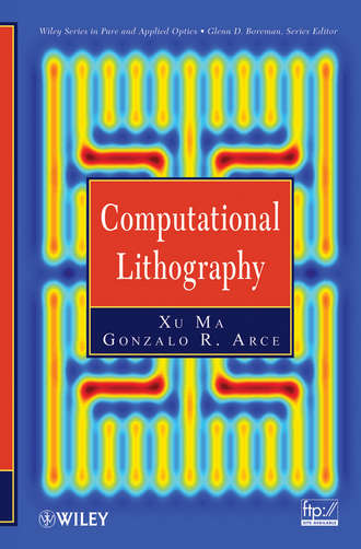 Arce Gonzalo R.. Computational Lithography