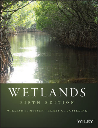 Mitsch William J.. Wetlands