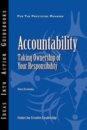 Center for Creative Leadership (CCL). Accountability. Taking Ownership of Your Responsibility