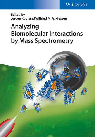 Niessen Wilfried M.A.. Analyzing Biomolecular Interactions by Mass Spectrometry