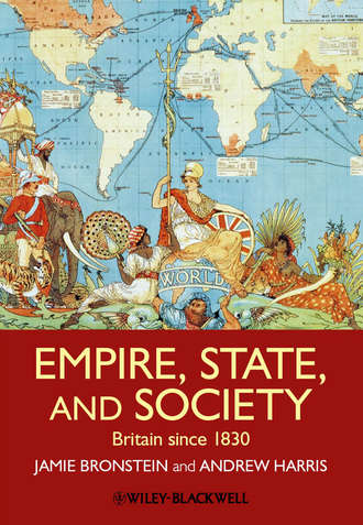 Bronstein Jamie L.. Empire, State, and Society. Britain since 1830