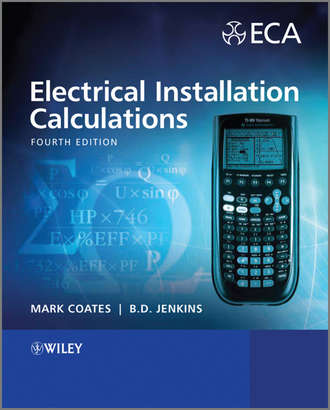 Jenkins B. D.. Electrical Installation Calculations. For Compliance with BS 7671:2008