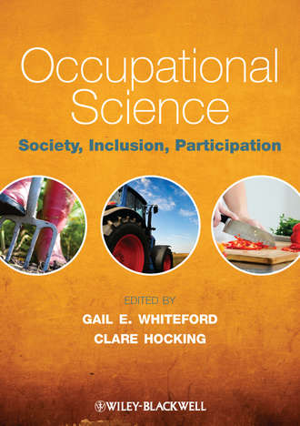 Whiteford Gail E.. Occupational Science. Society, Inclusion, Participation