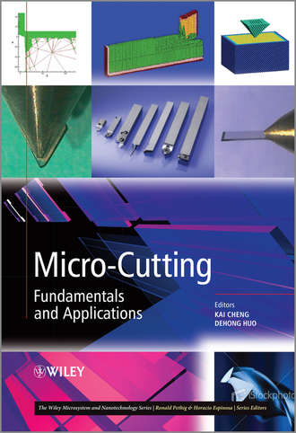 Huo Dr. Dehong. Micro-Cutting. Fundamentals and Applications