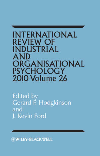 Ford J. Kevin. International Review of Industrial and Organizational Psychology, 2011 Volume 26