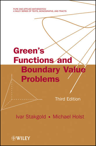 Stakgold Ivar. Green's Functions and Boundary Value Problems