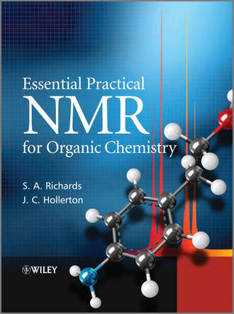 Richards S. A.. Essential Practical NMR for Organic Chemistry
